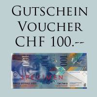 CHÈQUE CADEAU CHF 100.-- CHÈQUE CADEAU CHF 100.--